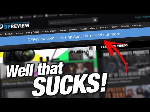 DPReview is no more!! The Roundup #2