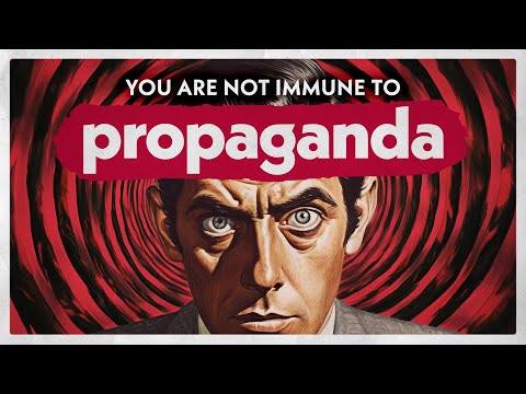 You're Not Immune To Propaganda