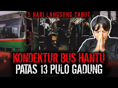 GAK KUAAAT !! KEJADIAN PALING NGERI BUS HANTU PATAS 13