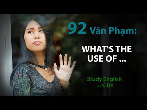 Study English - Văn Phạm: WHAT'S THE USE OF