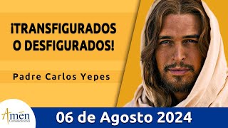 Evangelio De Hoy Martes 6 Agosto 2024 l Padre Carlos Yepes l Biblia l San Marcos 9,2-10