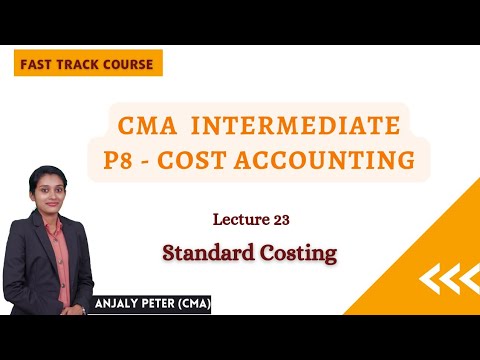 [23] Standard Costing | CMA Inter Costing Fast Track Course | Malayalam Class