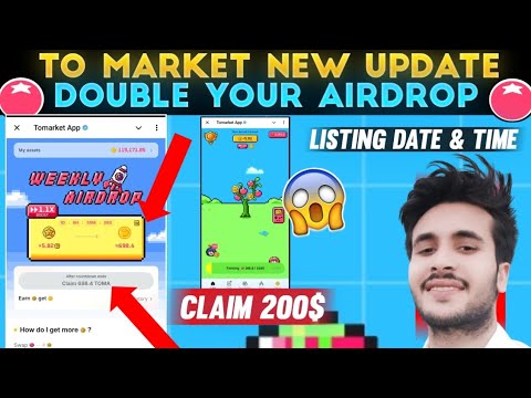 TOMARKET NEW BIG UPDATE 🍅 | TOMARKET AIRDROP DOUBLE | TOMARKET AIRDROP LISTING DATE