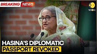 BREAKING: Bangladesh revokes diplomatic passport of ex-PM Sheikh Hasina  | WION News