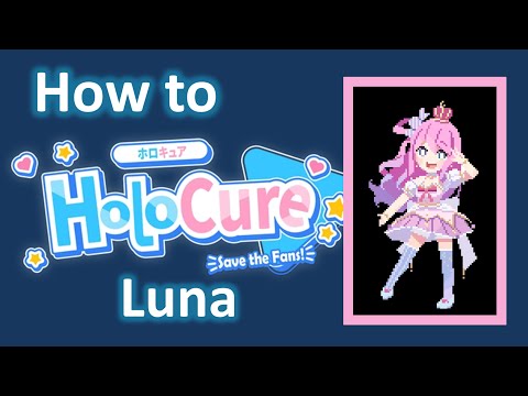 How to Holocure: Himemori Luna