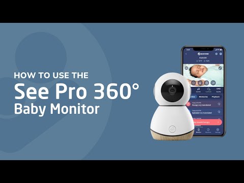 How to Use the Connected Family App with the See Pro 360° Baby Monitor | Maxi-Cosi