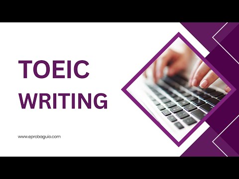 TOEIC Writing Overview