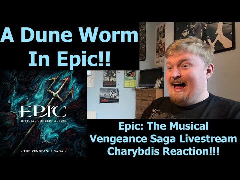 A Dune Worm in Epic!!! Epic: The Musical Vengeance Saga Charybdis Reaction!!!