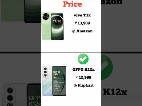 OPPO K12x vs vivo T3x  | Konsa phone lena chahiye | Full comperijon in short