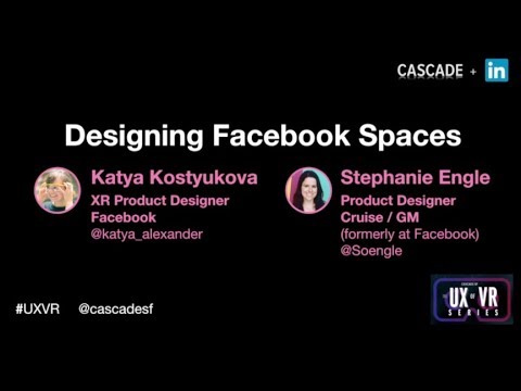 "How We Made Facebook Spaces"  with Katya Kostyukova & Stephanie Engle