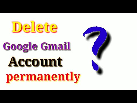 How to Delete your Google or Gmail account permanently | Urdu