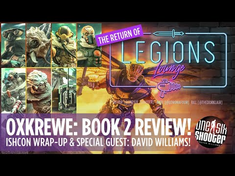 Cosmic Legions Oxkrewe: Book Two Review - Special Guest: David Williams!