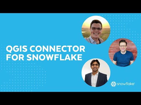 [LIVE] Transforming Geospatial Analysis with Snowflake in QGIS