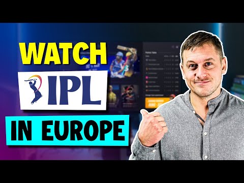 Watch IPL 2025 in Europe: Where to Livestream the Matches?