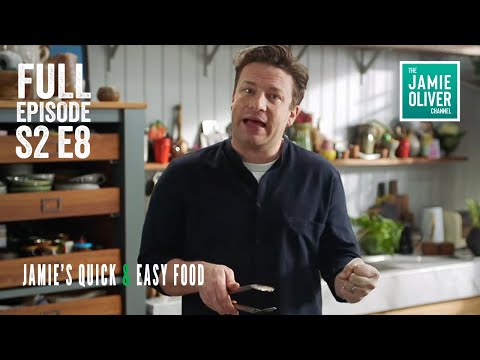 Jamie Oliver's Quick & Easy Food | Season 2 Episode 8 | Full Episode