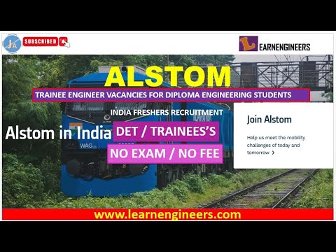 ALSTOM INDIA - TRAINEE ENGINEER VACANCIES FOR  DIPLOMA ENGINEERING STUDENTS | ALSTOM | DIPLOMA ENGG.