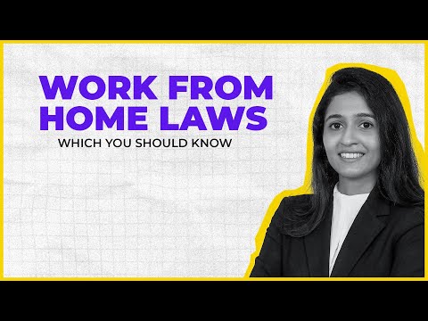 Work From Home Laws you must know #BizWiser