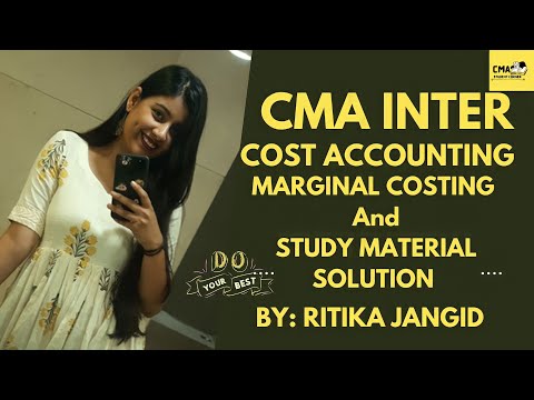 CMA INTER | MARGINAL COSTING | STUDY MATERIAL SOLUTION | PAPER 8 | COST ACCOUNTING |