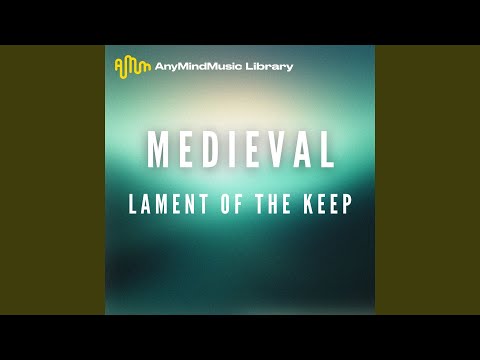 Lament of the Keep (Medieval)