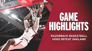 Highlights: Hogs Defeat Oakland| RAZORBACK BASKETBALL