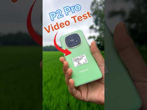 Realme P2 Pro Video Camera Test