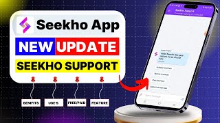 Seekho App New Update 🔥 SEEKHO SUPPORT | Seekho App review | Seekho App