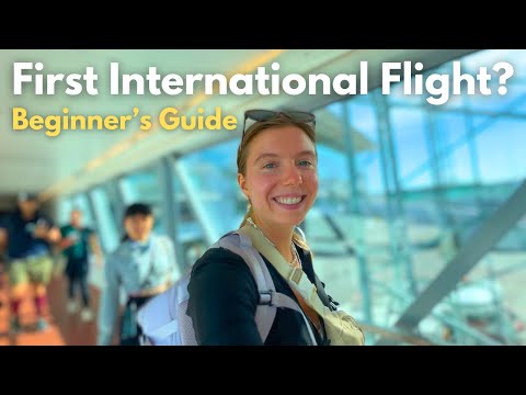 First International Flight? Essential Travel Tips and Advice