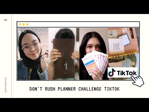 PLANNER ADDICTS TAKE OVER TIKTOK MALAYSIA - Don't Rush Planner Challenge Collab!