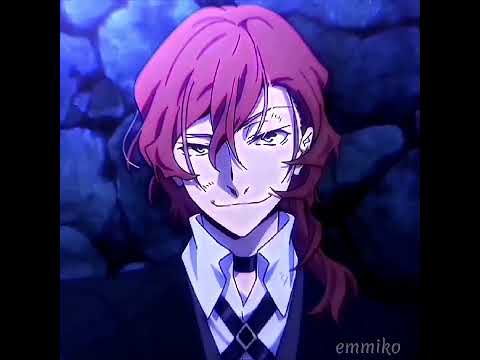 Let's Skip To The Good Bit - Chuuya Edit