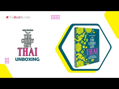 Curry Guy Thai: Recreate Over 100 Classic Thai Takeaway Dishes at Home by Dan Toombs