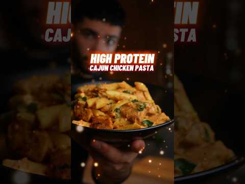 EASY HIGH PROTEIN CAJUN PASTA🔥💪