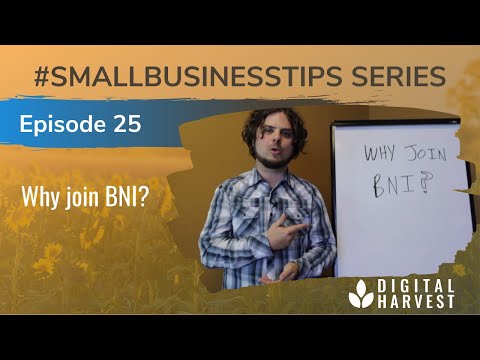 Why join BNI? | Episode 25 #SmallBusinessTips Series