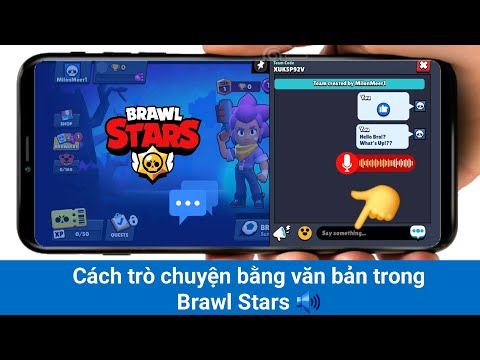 Cách bật trò chuyện văn bản trong Brawl Stars | Cách trò chuyện trong Brawl Stars