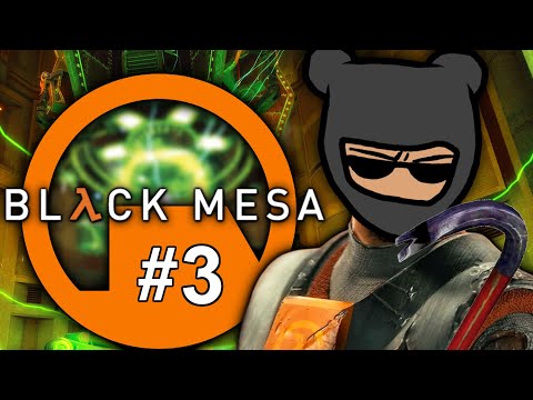 Playing Black Mesa for the first time! (Part 3)