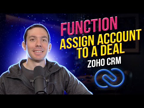 Automatically assign an Account to a Deal - Zoho CRM