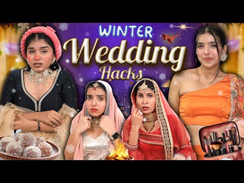 Winter Wedding Hacks - Bridesmaids vs Relatives | Indian Family Weddings | Anaysa