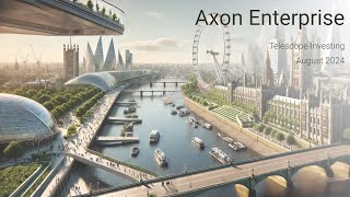 Should you invest in Axon Enterprise?