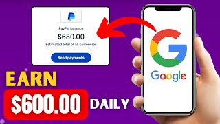 Earn Money With Google For Free: Earn Quick Cash Every Minute