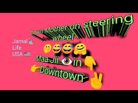 Telling to My Mother How to Drive Car 🤦 |Brown Mother in Downtown | Jamal Life USA |