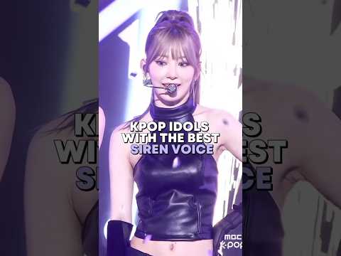 Kpop Idols With The Best Siren Voice #shorts #trend #kpop #1million #rosé #rami #lily #liz #minnie