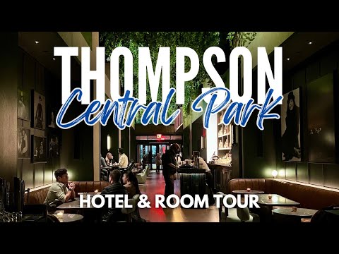 Thompson Central Park | New York City | Hotel and Room Tour