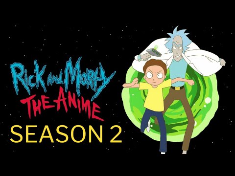 Rick And Morty The Anime Season 2 : Trailer | Official Clip | Animated Series | Netflix |