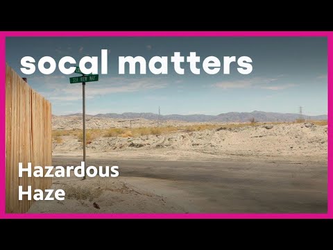 Why Coachella Valley Breathes Some Worst Air in America | SoCal Matters | PBS SoCal