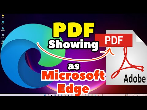 How to Fix PDF Files Opening in Microsoft Edge Instead of Adobe Acrobat Reader