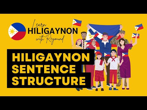 Hiligaynon/Ilonggo Sentence Structure |LEARN HILIGAYNON/ILONGGO #hiligaynon #ilonggo #ilonggolessons