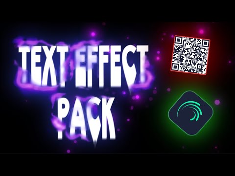 Alight Motion | Text Effect Preset Pack (QR + XML)