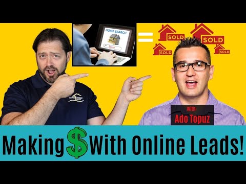 How to Generate and Convert Online Real Estate Leads for Real Estate Agents with Ado Topuz