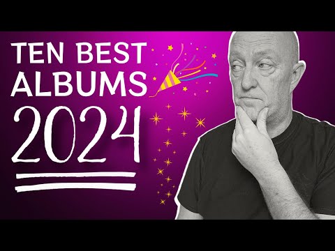 The TEN BEST Albums of 2024! ... Really?