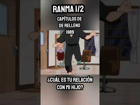 ¿Cuál es tu RELACIÓN con mi HIJO? - Ranma 1/2 Escenas MEMORABLES de Relleno de la serie CLÁSICA 1989