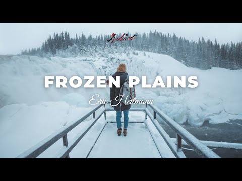 Eric Heitmann - Frozen Plains [ambient classical cinematic]